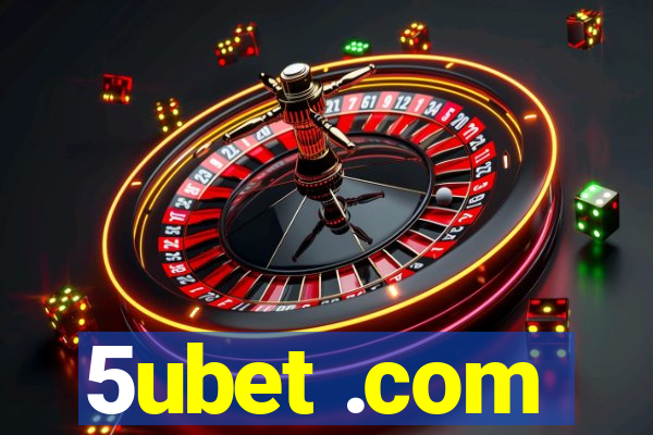 5ubet .com